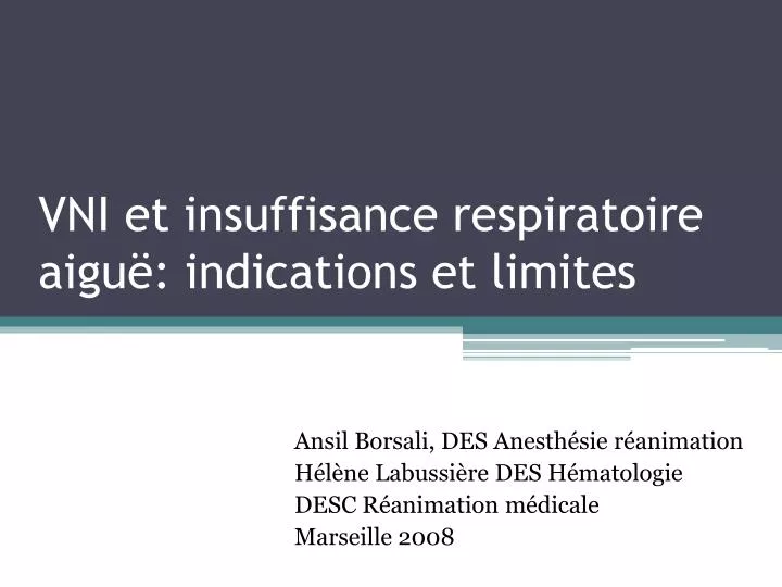 vni et insuffisance respiratoire aigu indications et limites