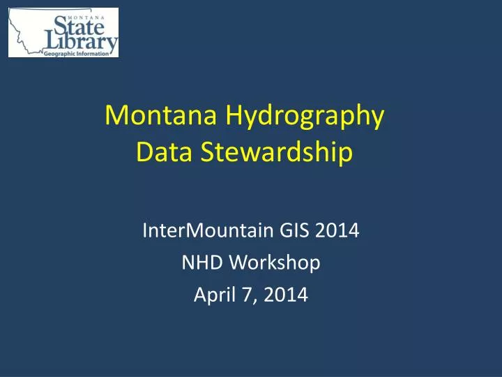 montana hydrography data stewardship