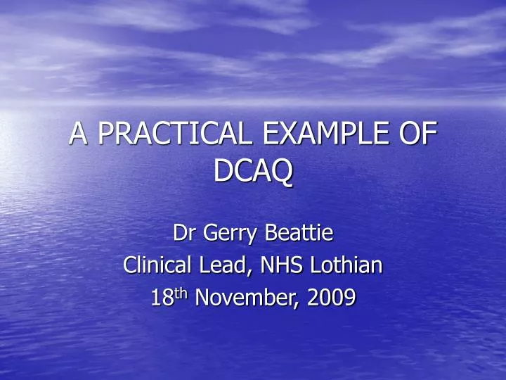 a practical example of dcaq