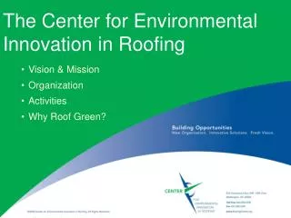 The Center for Environmental Innovation in Roofing Vision &amp; Mission Organization Activities