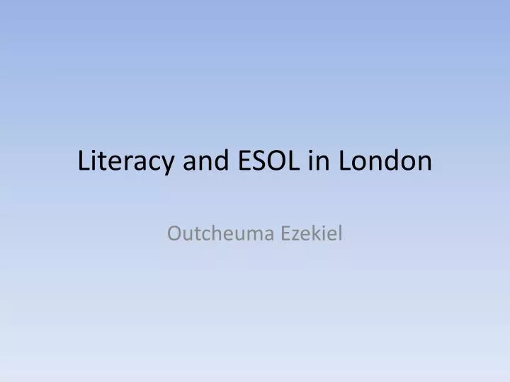 literacy and esol in london