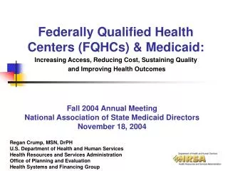 Federally Qualified Health Centers (FQHCs) &amp; Medicaid: