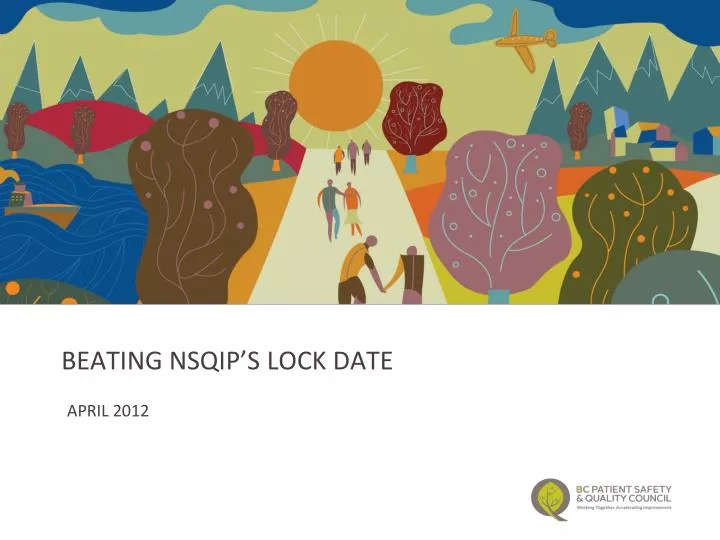 beating nsqip s lock date