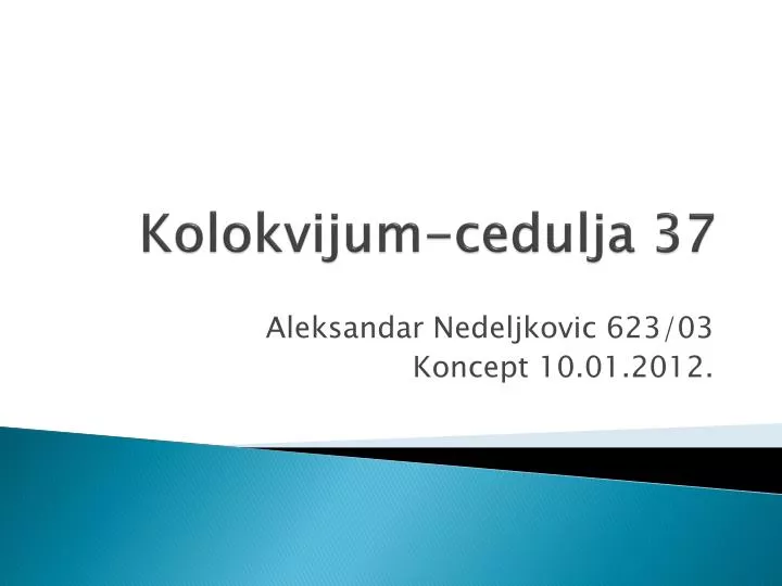 kolokvijum cedulja 37