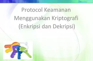 protocol keamanan menggunakan kriptografi enkripsi dan dekripsi
