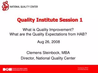 What is Quality Improvement? What are the Quality Expectations from HAB?