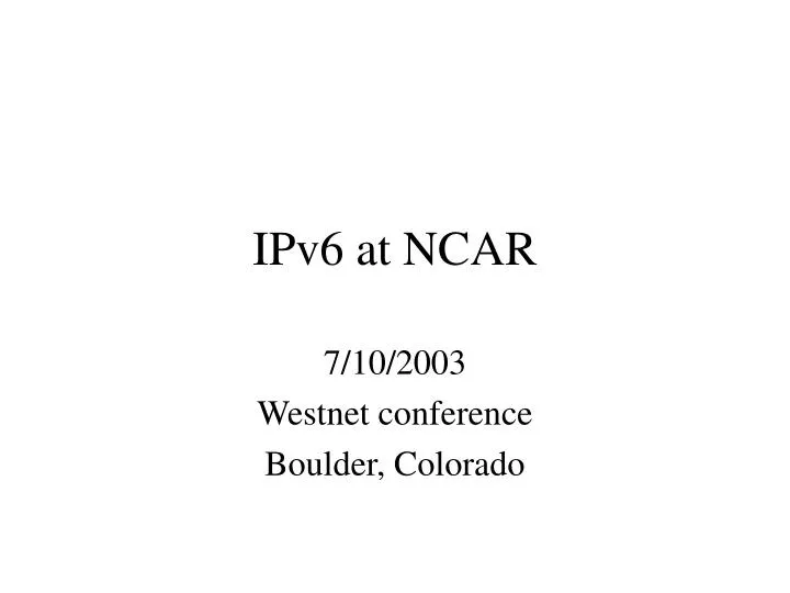 ipv6 at ncar