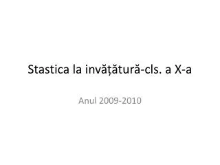 stastica la i n v t ur cls a x a
