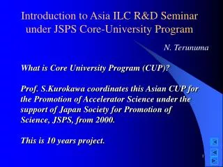 Introduction to Asia ILC R&amp;D Seminar under JSPS Core-University Program