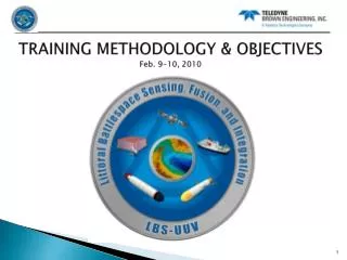 TRAINING METHODOLOGY &amp; OBJECTIVES Feb. 9-10, 2010