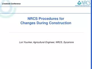 NRCS Procedures for Changes During Construction