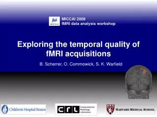 Exploring the temporal quality of fMRI acquisitions