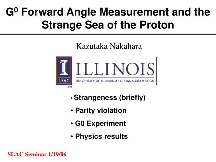 g 0 forward angle measurement and the strange sea of the proton