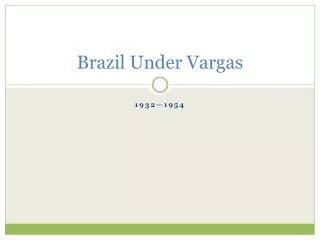 Brazil Under Vargas