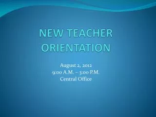 NEW TEACHER ORIENTATION