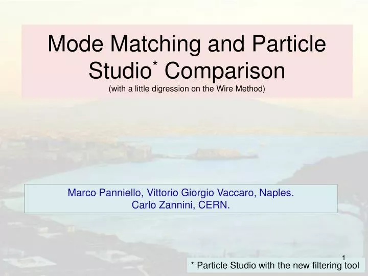 mode matching and particle studio comparison with a little digression on the wire method