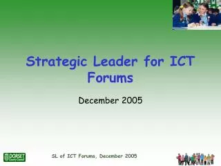 Strategic Leader for ICT Forums