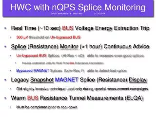 HWC with nQPS Splice Monitoring Zinur Charifoulline &amp; Bob Flora 07.04.2009