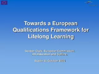 Towards a European Qualifications Framework for Lifelong Learning