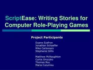 Script Ease: Writing Stories for Computer Role-Playing Games