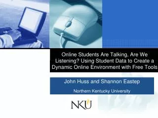 John Huss and Shannon Eastep Northern Kentucky University