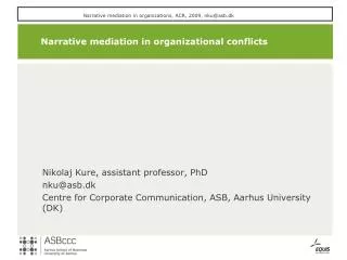 Narrative mediation in organizational conflicts