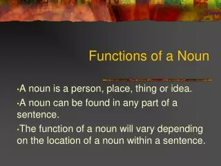 Functions of a Noun