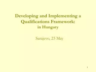 Developing and Implementing a Qualifications Framework: in Hungary