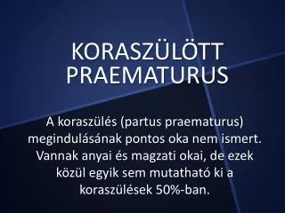 koras z l tt praematurus