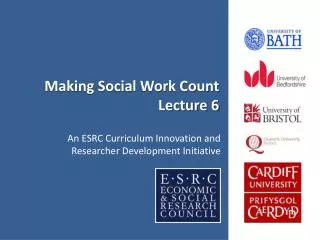 Making Social Work Count Lecture 6