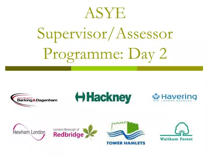 asye supervisor assessor programme day 2