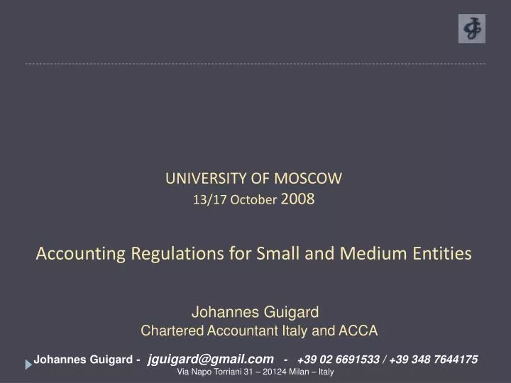 university of moscow 13 17 october 2008 accounting regulations for small and medium entities