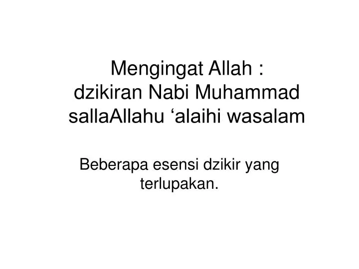 mengingat allah dzikiran nabi muhammad sallaallahu alaihi wasalam