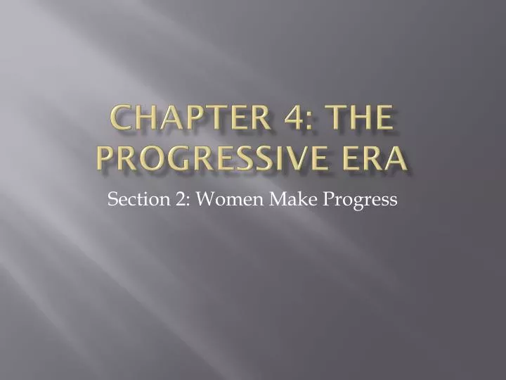 chapter 4 the progressive era
