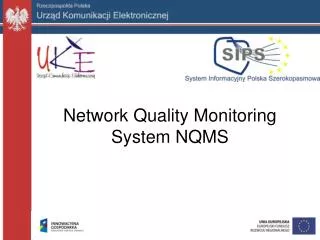 Network Quality Monitoring System NQMS