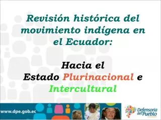 Revisión histórica del movimiento indígena en el Ecuador: Hacia el