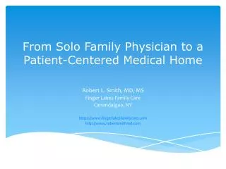 From Solo Family Physician to a Patient-Centered Medical Home