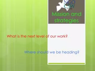 Mission and strategies