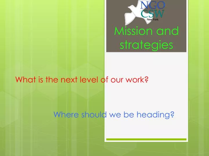 mission and strategies