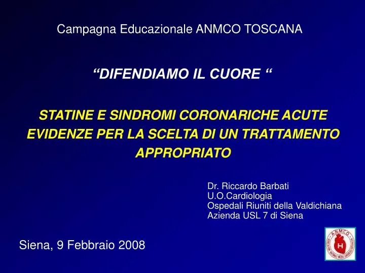 statine e sindromi coronariche acute evidenze per la scelta di un trattamento appropriato