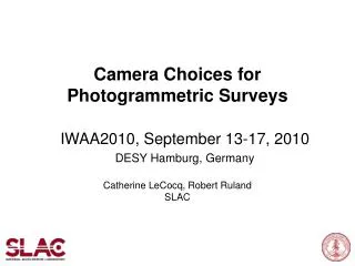 Camera Choices for Photogrammetric Surveys