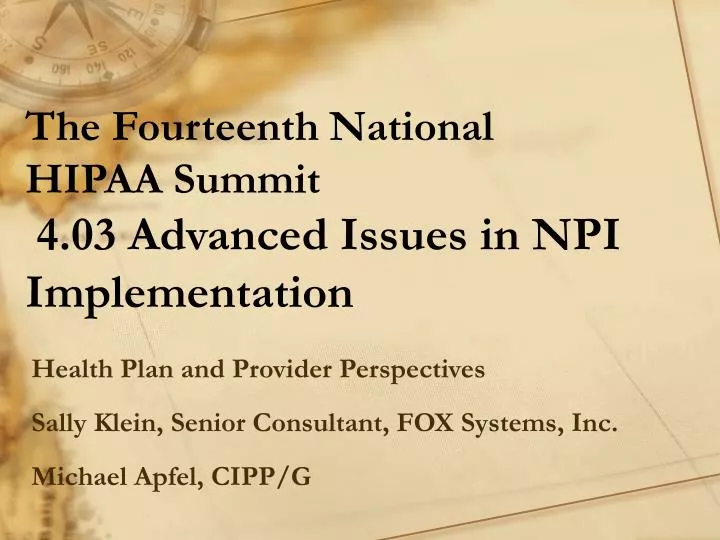 the fourteenth national hipaa summit 4 03 advanced issues in npi implementation