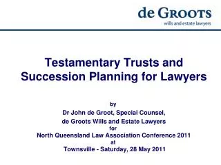 Testamentary Trusts and Succession Planning for Lawyers