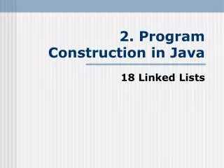 2. Program Construction in Java