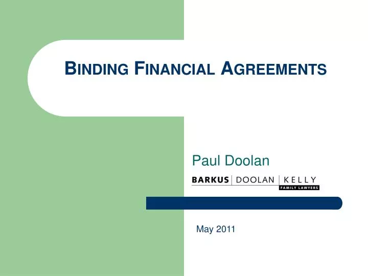 binding financial agreements