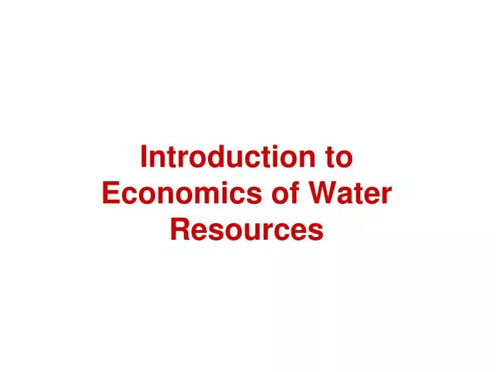 introduction to economics of water resources