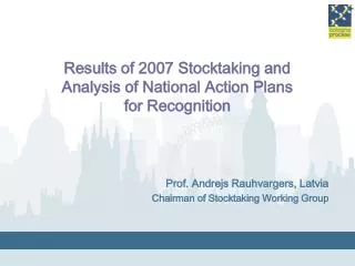 Results of 2007 Stocktaking and Analysis of National Action Plans for Recognition