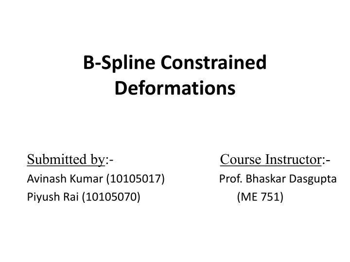 b spline constrained deformations