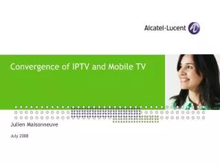Convergence of IPTV and Mobile TV
