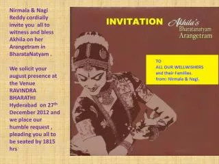 Akhila_arangetrum_INVITATION_to_all_wellwishers_in_ppt